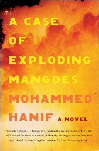 A Case of Exploding Mangoes by Mohammed Hanif