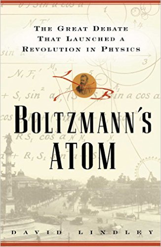 Boltzmann's Atom by David Lindley