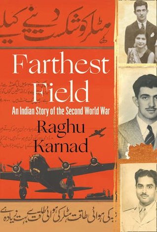 Farthest Field by Raghu Karnad