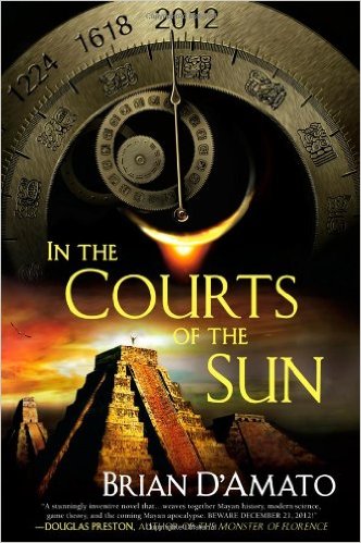 In the Courts of the Sun by Brian D'Amato