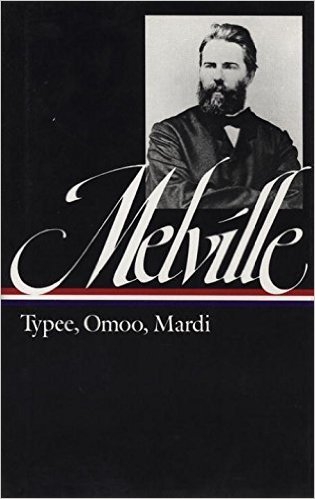 Melville: Typee, Omoo, Mardi