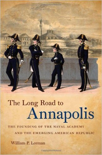 The Long Road to Annapolis by William P. Leeman