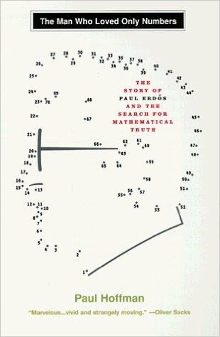 The Man Who Loved Only Numbers by Paul Hoffman