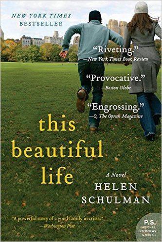 this beautiful life by Helen Schulman