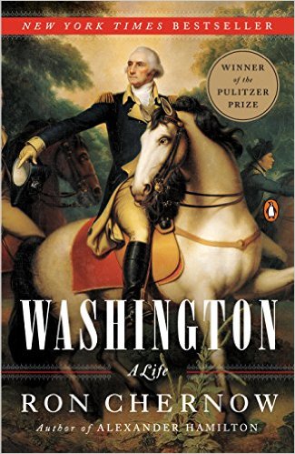 Washington: A Life by Ron Chernow